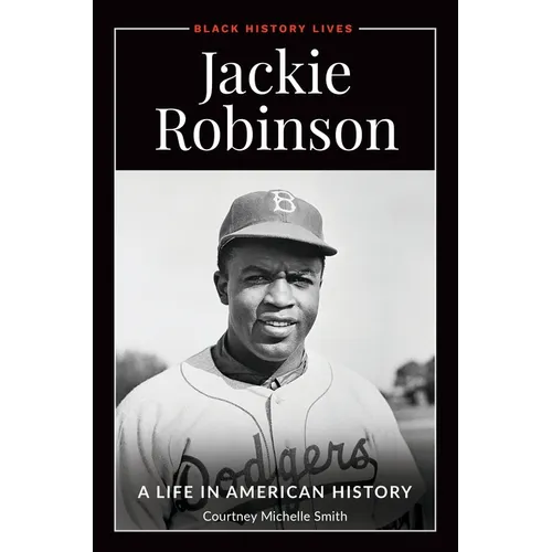 Jackie Robinson: A Life in American History - Paperback