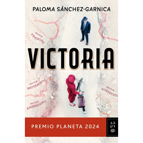 Victoria. Premio Planeta 2024 (Novela) / Victory. Planeta Prize 2024 (a Novel) - Paperback