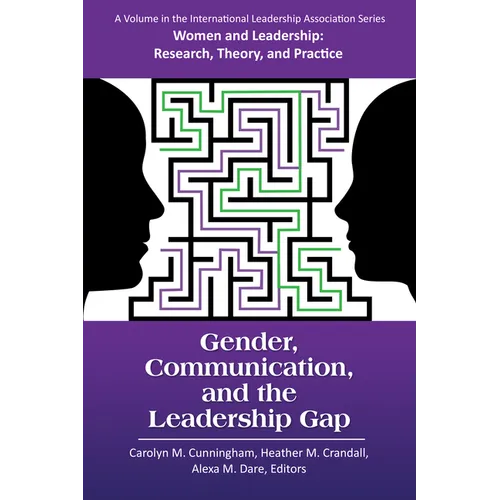 Gender, Communication, and the Leadership Gap - Paperback