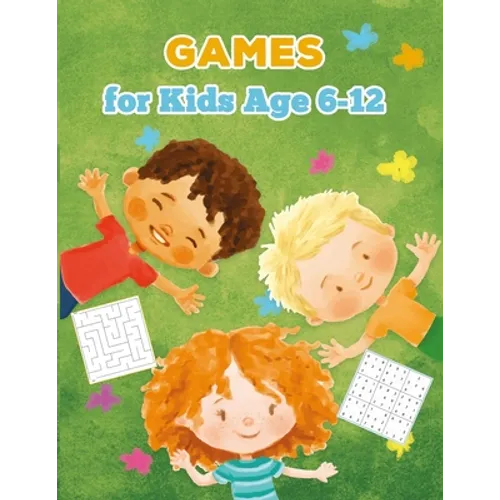 Games for Kids Age 6-12: Fun with Story, Sudoku, Maze, Blank Comic, and Handwriting Practice Worksheets! (Kids Activity Book) - Paperback