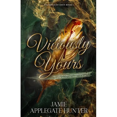 Viciously Yours: Standalone Fantasy Fated Mates Romance (Fae Kings of Eden Book 1) - Paperback