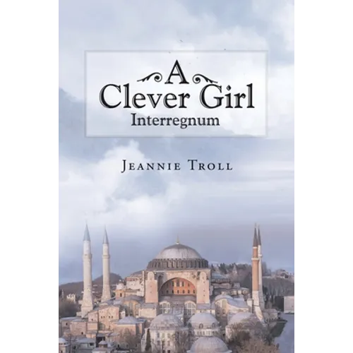 A Clever Girl: Interregnum - Paperback