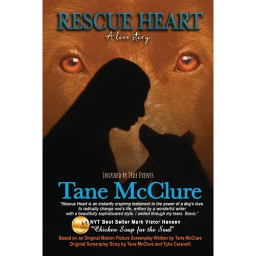 Rescue Heart: A Love Story - Paperback