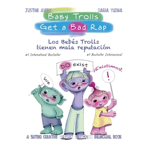 Baby Trolls Get a Bad Rap: A Suteki Creative Spanish & English Bilingual Book - Hardcover