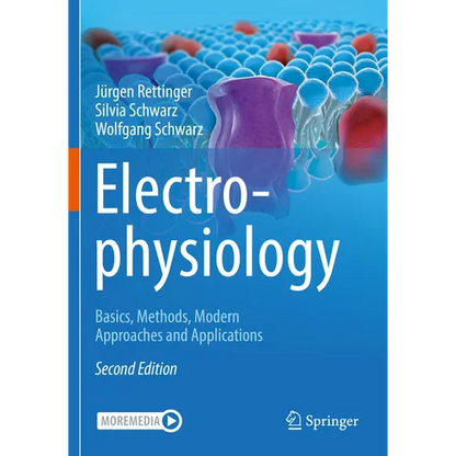 Electrophysiology: Basics, Methods, Modern Approaches and Applications - Paperback