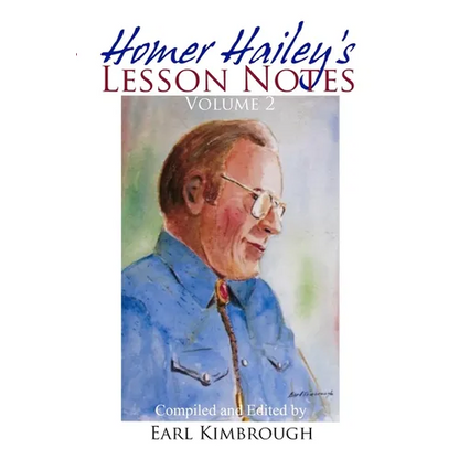 Homer Hailey's Lesson Notes (Volume 2) - Paperback