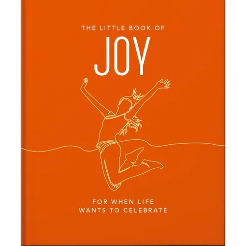 The Little Book of Joy: For When Life Wants to Celebrate - Hardcover