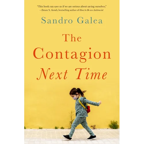 The Contagion Next Time - Hardcover