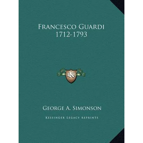 Francesco Guardi 1712-1793 - Hardcover