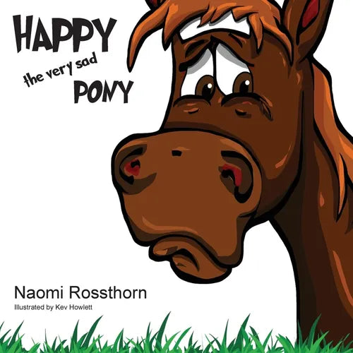 Happy the Very Sad Pony - Paperback
