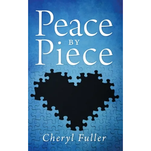 Peace by Piece - Hardcover