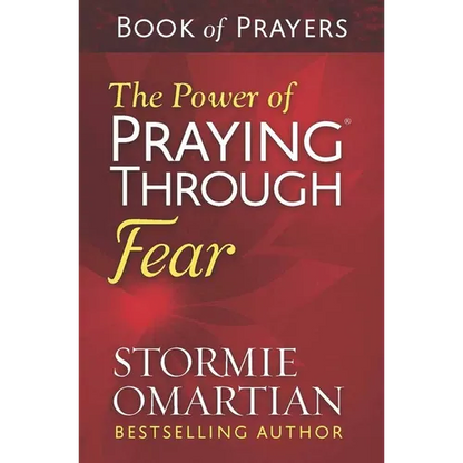The Power of Praying Through Fear Book of Prayers - Mass Market Paperbound