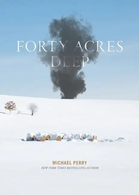 Forty Acres Deep - Paperback