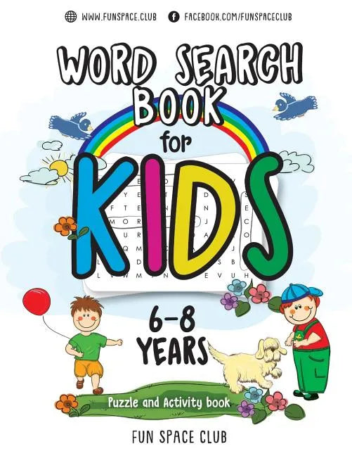 Word Search Books for Kids 6-8: Word Search Puzzles for Kids Activities Workbooks age 6 7 8 year olds - Paperback