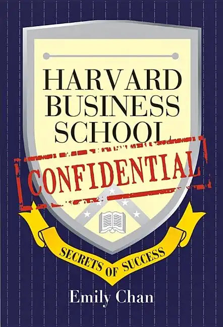 Harvard Business School Confidential: Secrets of Success - Paperback