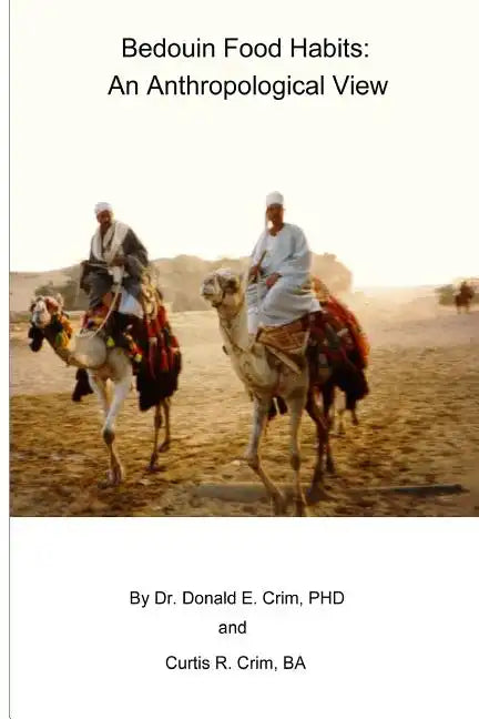 Bedouin Food Habits: An Anthropological View - Paperback