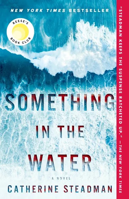 Something in the Water: Reese's Book Club - Paperback
