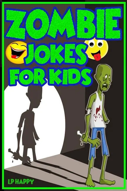 Zombie Jokes for Kids: Funny Zombie Jokes for Children - Paperback