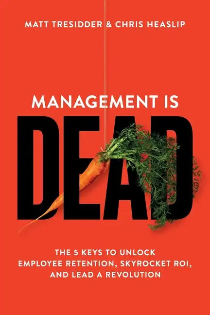 Management is Dead - Paperback