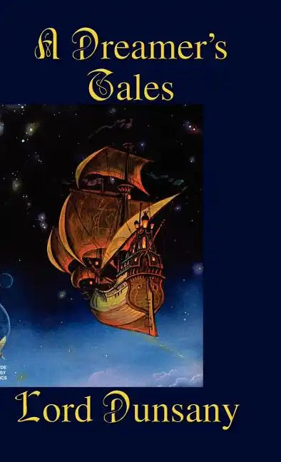 A Dreamer's Tales - Hardcover