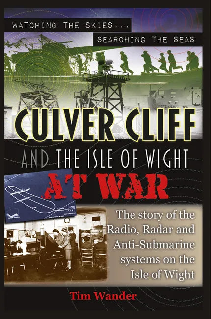 Culver Cliff and the Isle of Wight at War - Paperback