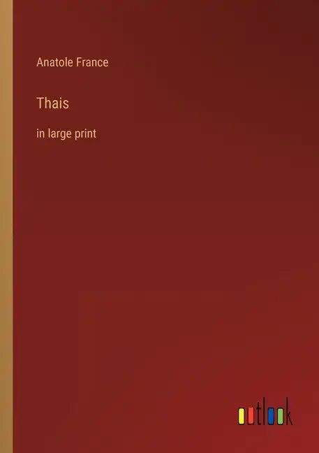 Thais: in large print - Paperback