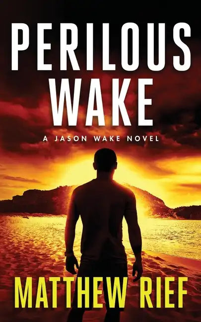 Perilous Wake (Jason Wake Book 6) - Paperback