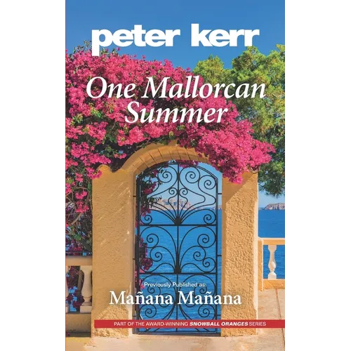 One Mallorcan Summer (previously published as Manana, Manana) (Peter Kerr) - Paperback
