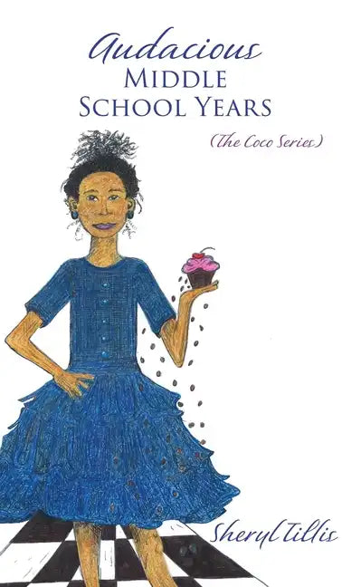 Audacious Middle School Years: (The Coco Series) - Hardcover