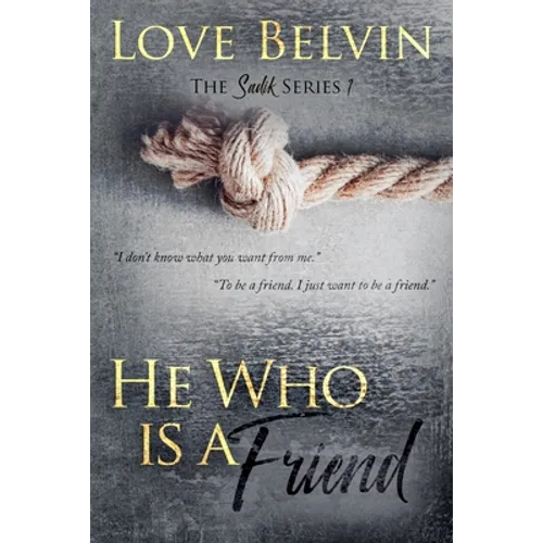 He Who Is a Friend - Paperback