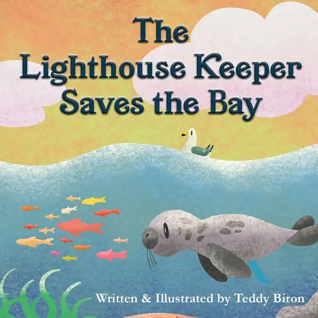 The Lighthouse Keeper Saves the Bay - Paperback