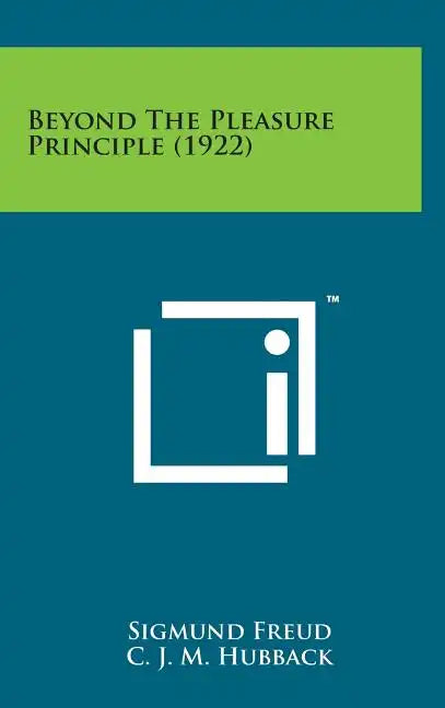 Beyond the Pleasure Principle (1922) - Hardcover