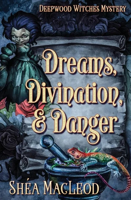 Dreams, Divination, and Danger: A Paranormal Cozy Mystery - Paperback