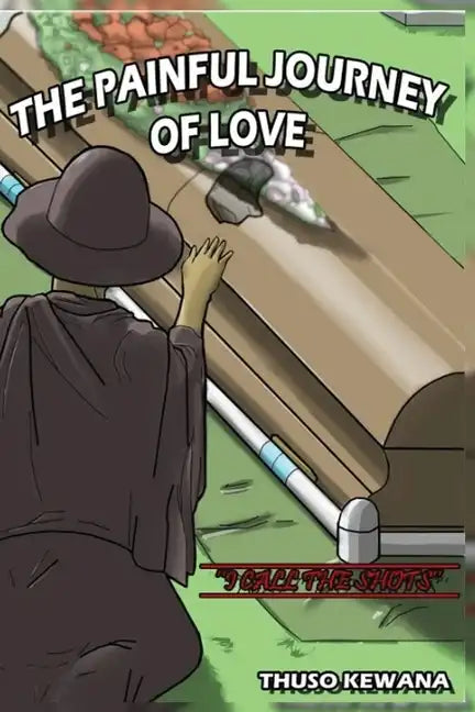 The Painful Journey of Love - Paperback