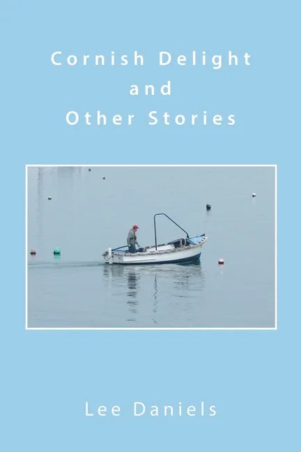 Cornish Delight and Other Stories - Paperback