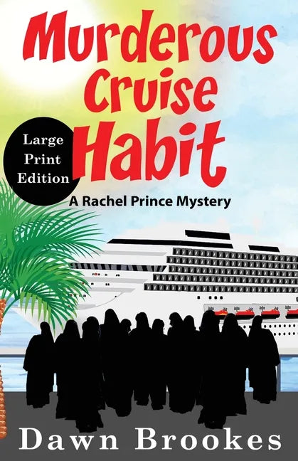 Murderous Cruise Habit Large Print Edition - Paperback