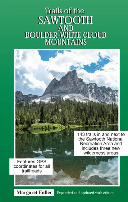Trails of the Sawtooth and Boulder-White Cloud Mountains - Paperback