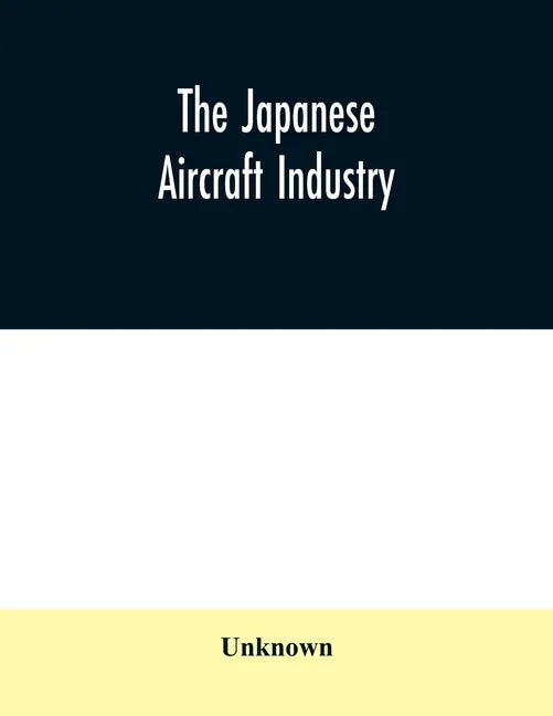 The Japanese aircraft industry - Paperback