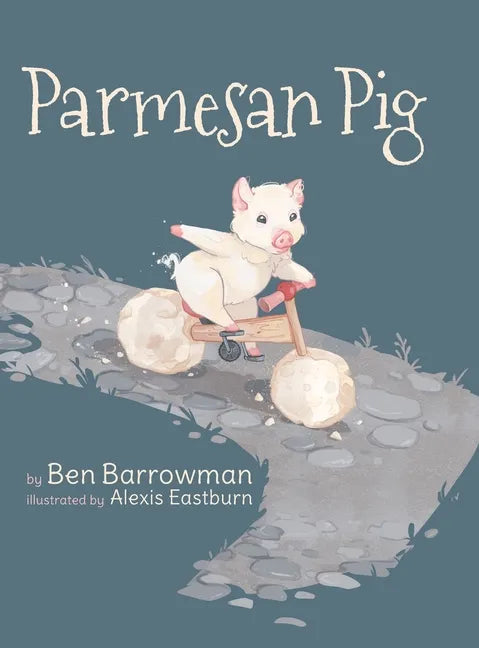 Parmesan Pig - Hardcover