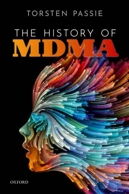 The History of Mdma - Hardcover