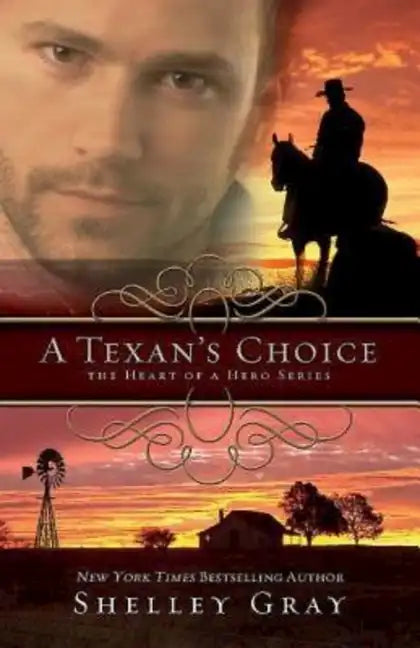 A Texan's Choice: The Heart of a Hero - Book 3 - Paperback