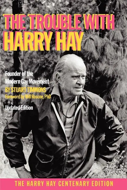 The Trouble with Harry Hay - Paperback