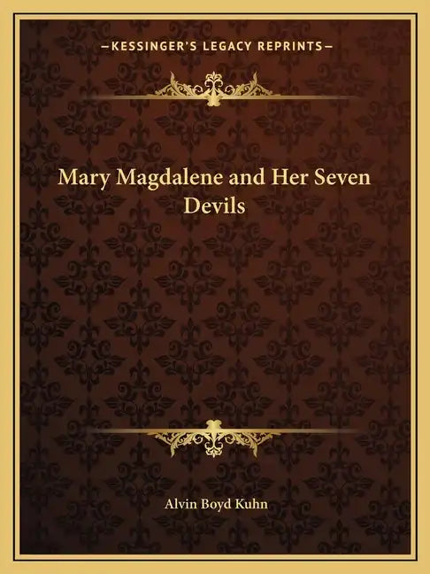 Mary Magdalene and Her Seven Devils - Paperback