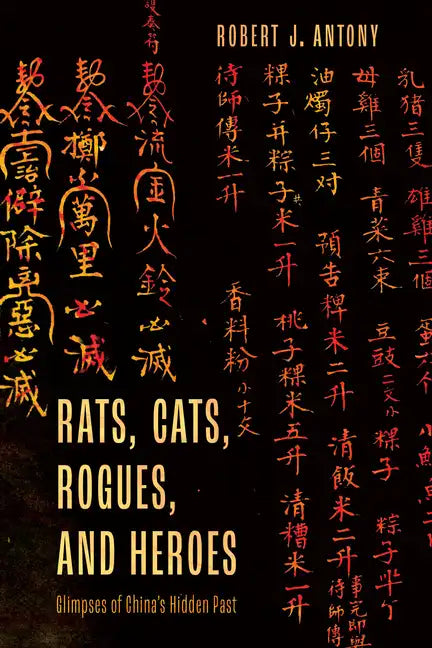 Rats, Cats, Rogues, and Heroes - Hardcover