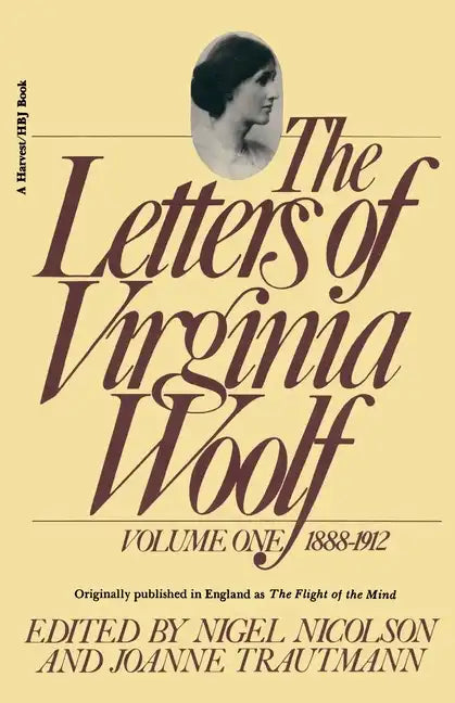 The Letters of Virginia Woolf: Vol. 1 (1888-1912): The Virginia Woolf Library Authorized Edition - Paperback