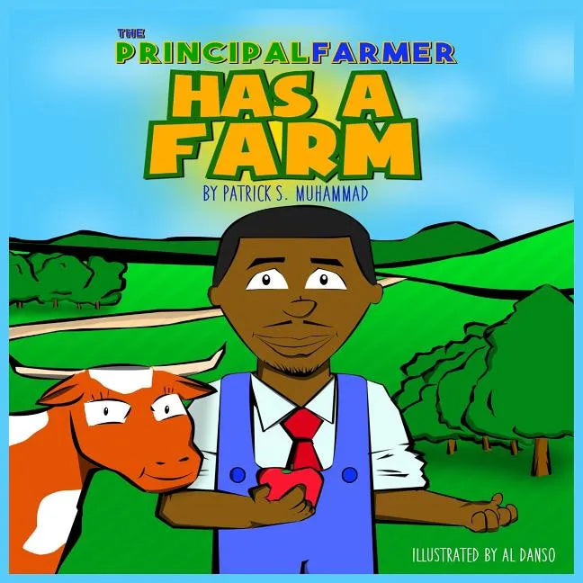 The Principal Farmer Has a Farm - Paperback