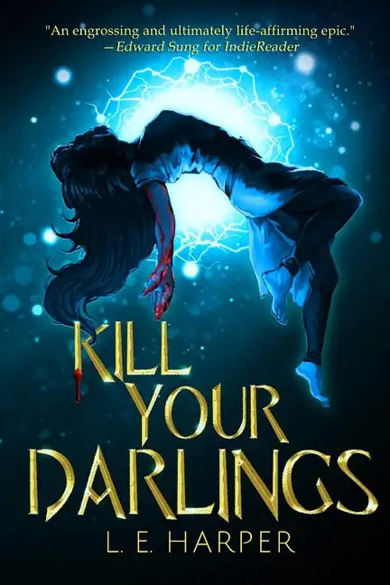 Kill Your Darlings - Paperback
