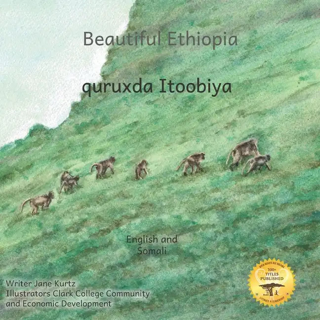 Beautiful Ethiopia: The Diverse Ecosystems of East Africa in Somali and English - Paperback