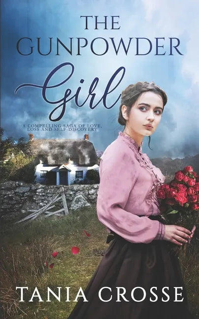 THE GUNPOWDER GIRL a compelling saga of love, loss and self-discovery - Paperback