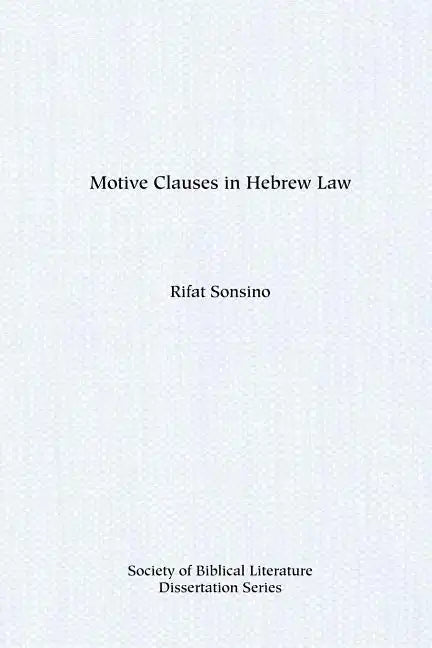 Motive Clauses in Hebrew Law - Paperback